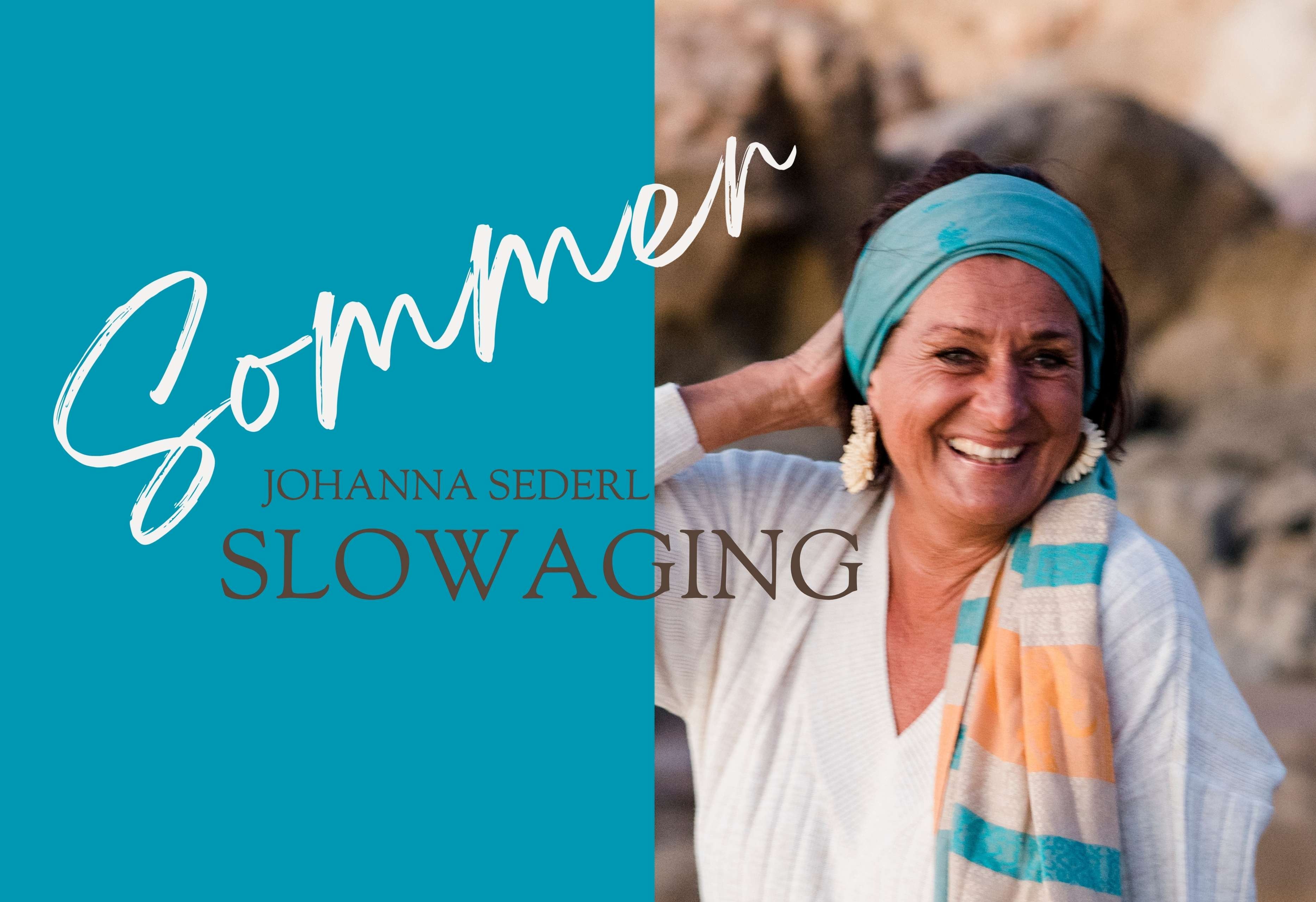 SlowAging Sommer Onlinekurs